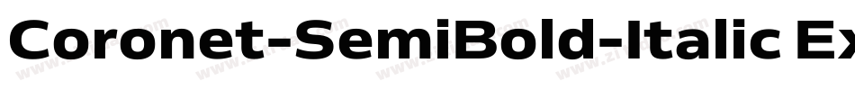 Coronet-SemiBold-Italic Ex字体转换